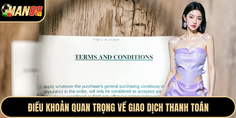 Điều khoản quan trọng về giao dịch thanh toán