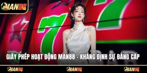 Giấy phép hoạt động Man88