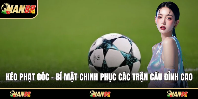 Kèo phạt góc