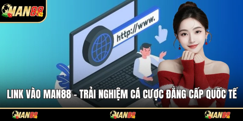 Link vào Man88