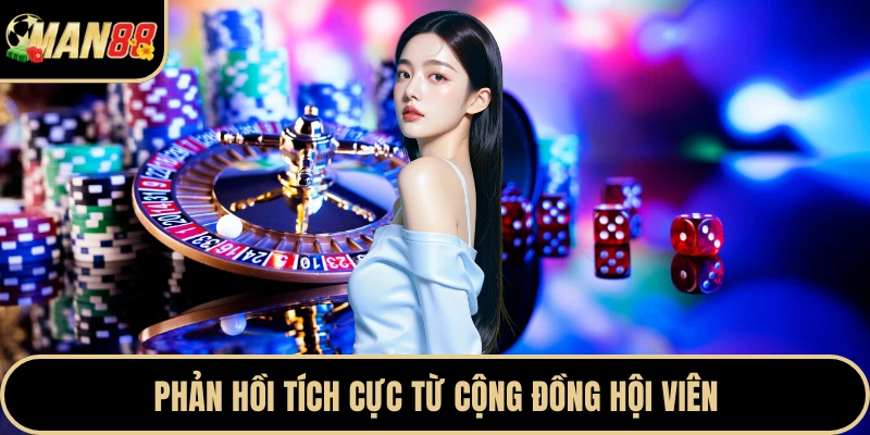 Phản hồi tích cực từ cộng đồng hội viên